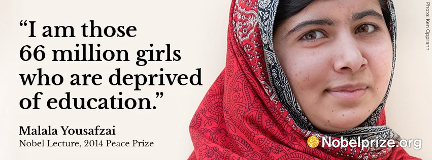 "Aku adalah salah satu dari 66 juta wanita yang tercabut pendidikannya" -Malala Yousafzai
